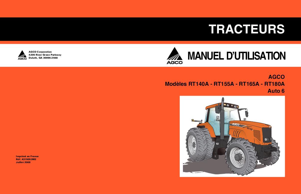 AGCO RT140A RT155A RT165A RT180A Tractor (Auto 6, tier 3) Operator Manual 4315053M2 French