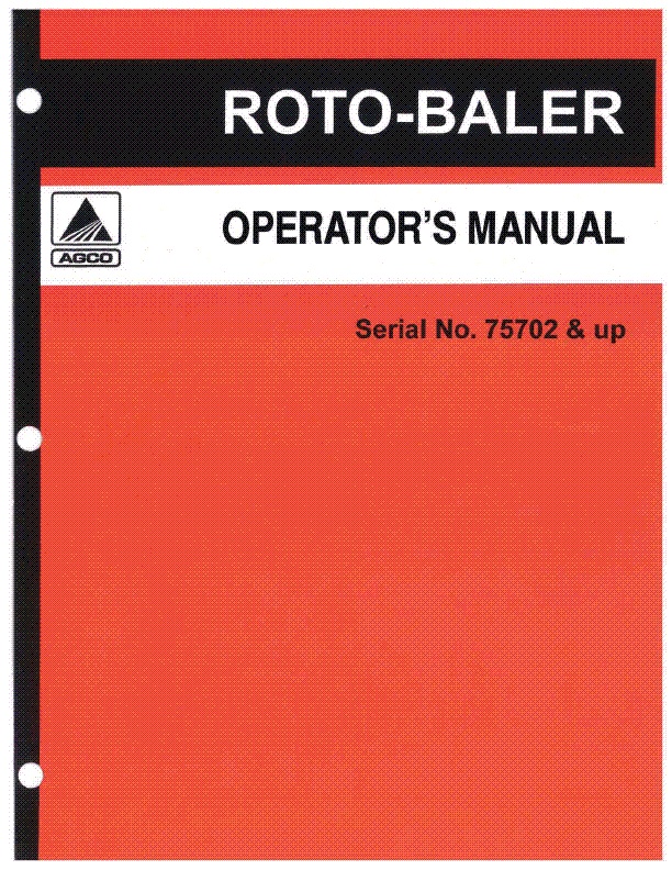 AGCO Roto-Baler (eff sn 75702) Operator Manual 70581041B English