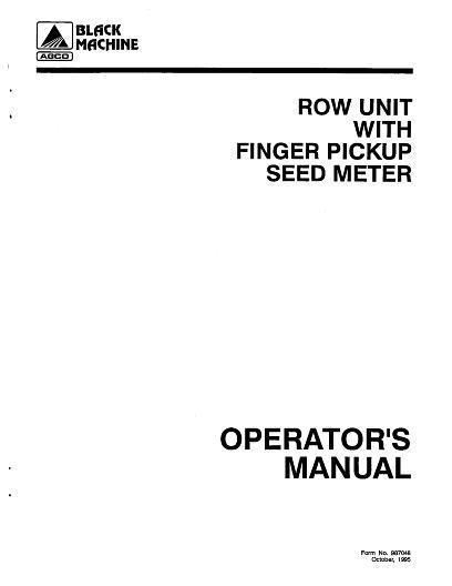 AGCO Row Unit Black Machine (w finger pickup seed meter, 1996) Operator Manual 987048 English