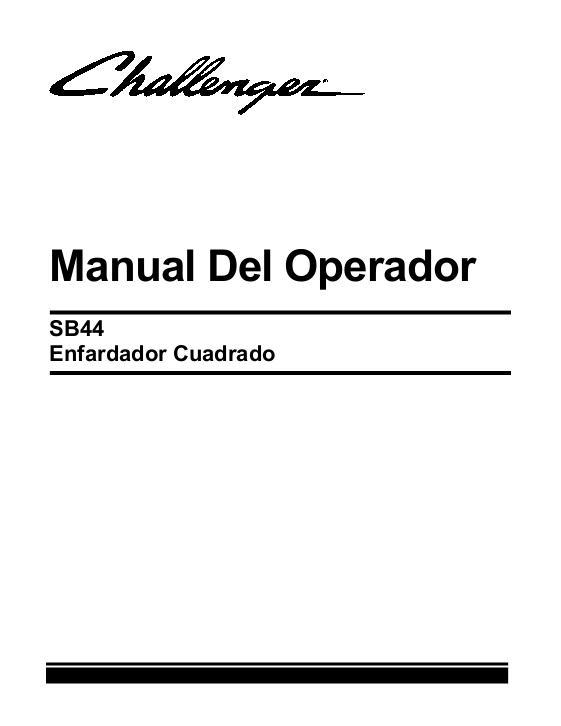 AGCO SB44 Square Baler Operator Manual 700723765L Spanish