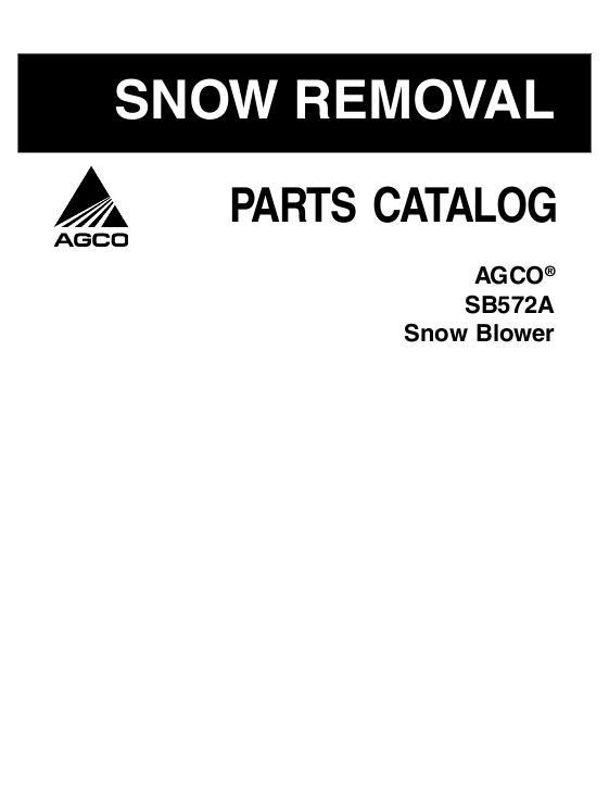 AGCO SB572A Snow Blower Parts Book 4263986M3 English