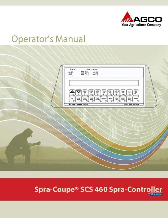 AGCO SCS460 Raven Monitor (Spra-Controller) Operator Manual WR56033B English