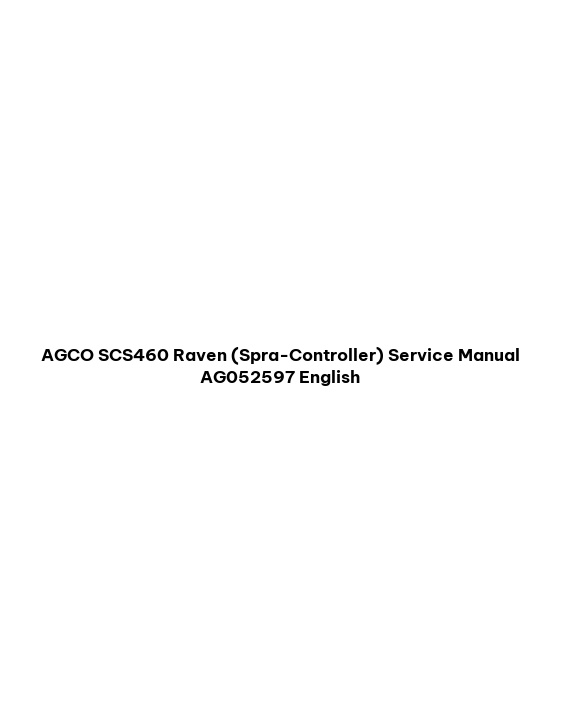 AGCO SCS460 Raven (Spra-Controller) Service Manual AG052597 English