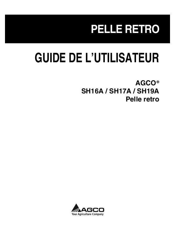 AGCO SH16A SH17A SH19A Backhoe Operator Manual 4283320M3 French