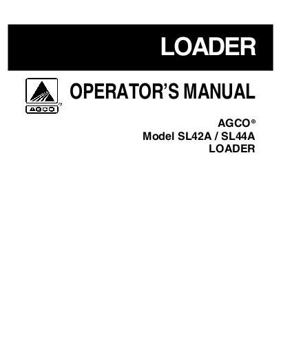 AGCO SL42A SL44A Loader Operator Manual 4283178M2 English