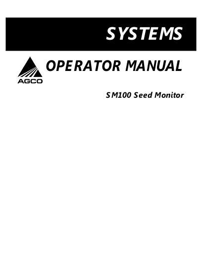 AGCO SM100 Seed Monitor Operator Manual 437303A English