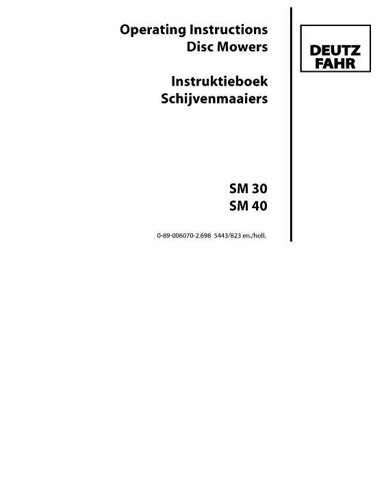 AGCO SM30 SM40 Disc Mower (prior sn 2000) Operator Manual 6217823 Multiple