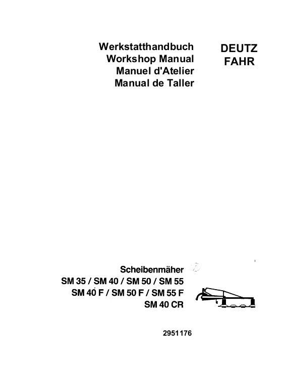 AGCO SM35 SM40 SM45 SM45CR SM50 SM55 Disc Mower Service Manual 2951176 Multiple
