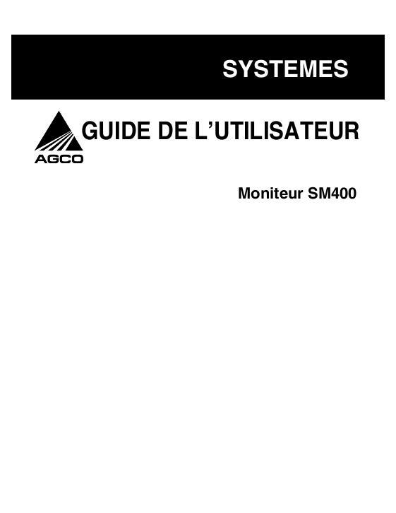 AGCO SM400 Seed Monitor Operator Manual 700730529D French