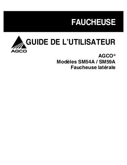 AGCO SM54A SM59A Mid-Mount Mower Operator Manual 79024128A French