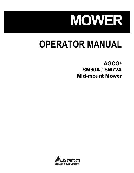 AGCO SM60A SM72A Mid-Mount Mower Operator Manual 79023113B English