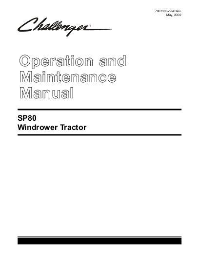 AGCO SP80 Windrower Tractor Operator Manual 700720629A English