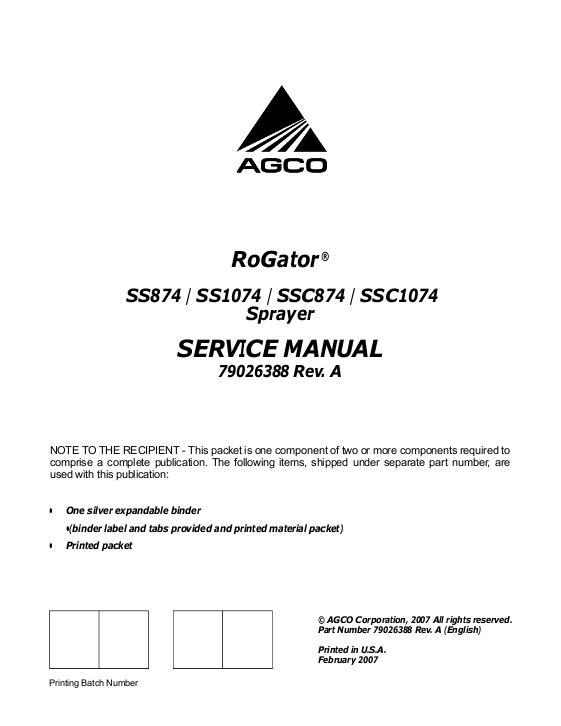 AGCO SS874 SS1074 SSC874 SSC1074 RoGator (chassis) (packet) Service Manual 79026388A English