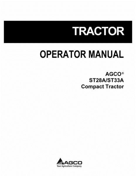 AGCO ST28A ST33A Compact Tractor (std and hydro) Operator Manual 79023392C English