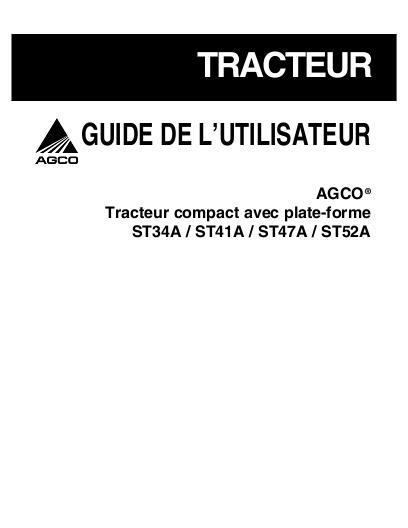 AGCO ST34A ST41A ST47A ST52A Compact Tractor Operator Manual 79024138D French