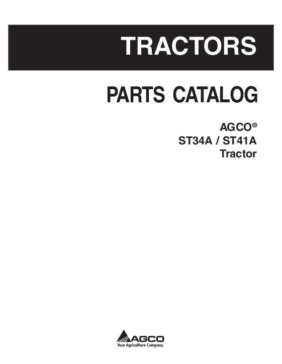 AGCO ST34A (cab & platform) ST41A (platform) Compact Tractor Parts Book 79023078D English