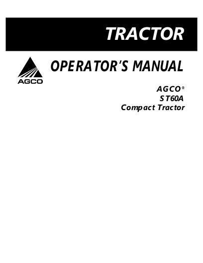 AGCO ST60A Compact Tractor Operator Manual 79024005A English