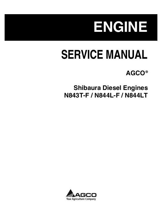 AGCO Shibaura N843T-F N844L-F N844LT Diesel Engine Service Manual 79036468A English