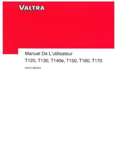 AGCO T120 T130 T140e T150 T160 T170 Tractor Operator Manual V39818234 French