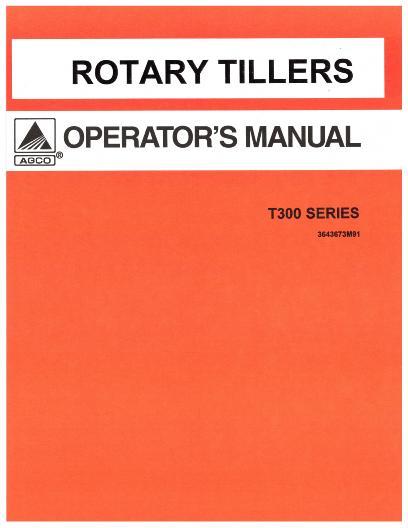 AGCO T300 Series Tiller (rotary) Operator Manual 3643660M91 English