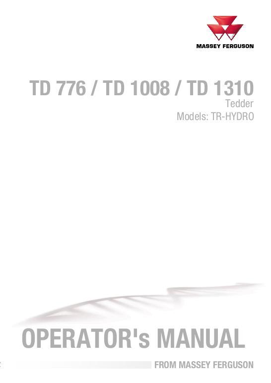 AGCO TD776 TD1008 TD1310 TR Hydro Tedder Operator Manual 72629399 English