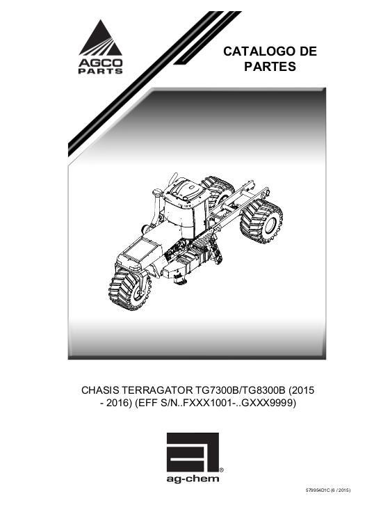 AGCO TG7300B TG8300B TerraGator (chassis. eff Fxxx1001, 2015) Parts Book 579954D1C Spanish