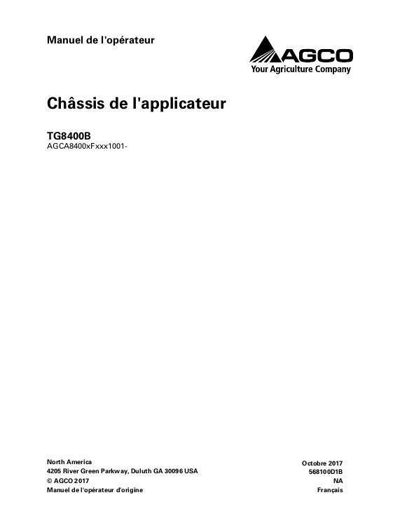 AGCO TG8400B TerraGator (chassis, AP84-4 tier 4, eff sn Exxx1001) Operator Manual 568100D1B French