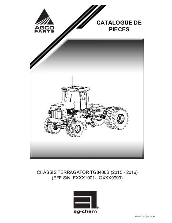 AGCO TG8400B TerraGator (chassis, eff Fxxx1001, 2015) Parts Book 579957D1C French