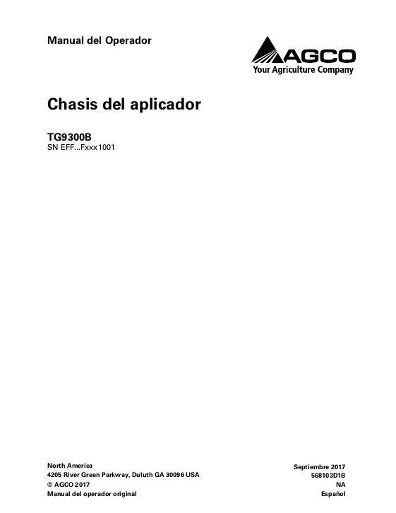 AGCO TG9300B TerraGator (chassis, eff sn Fxxx1001, 2015) Operator Manual 568103D1B Spanish