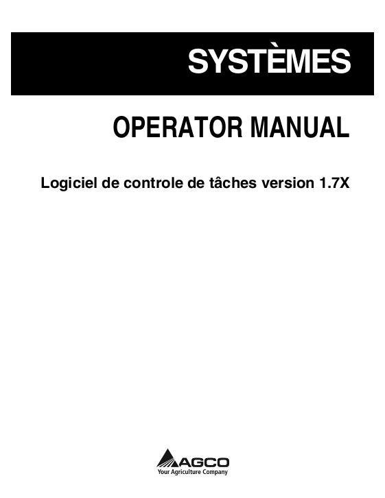 AGCO Task Controller Software Version 1.7.X Operator Manual Operator Manual 72571681A French