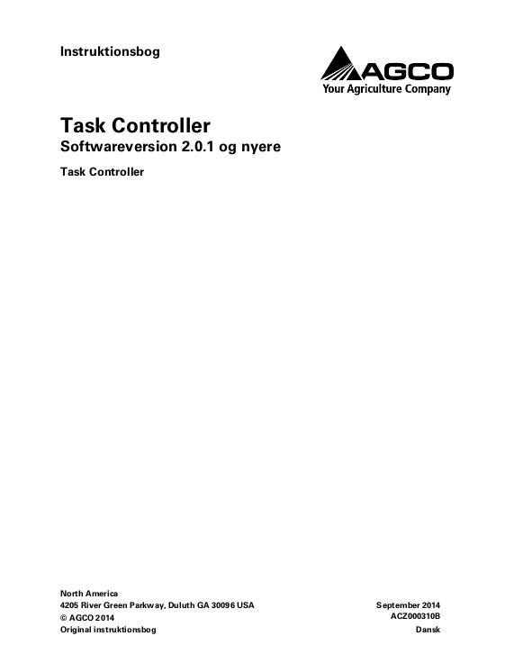 AGCO Task Controller (software version 2.0.1 and up) Operator Manual ACZ000310B Danish