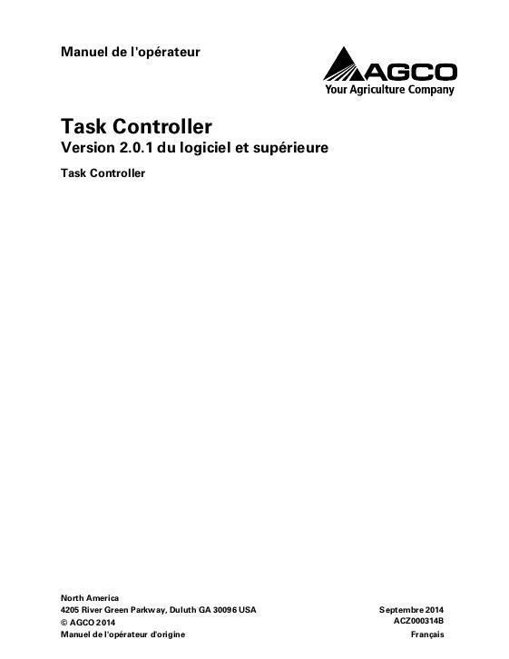 AGCO Task Controller (software version 2.0.1 and up) Operator Manual ACZ000314B French