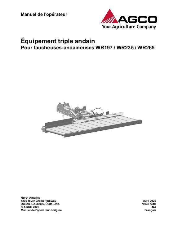 AGCO Triple Windrow Attachment (WR197 WR235 WR265 Windrowers) Operator Manual 79037734B French