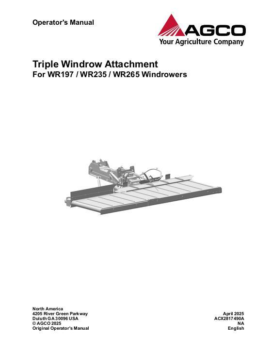 AGCO Triple Windrow Attachment (WR197 WR235 WR265 Windrowers) Operator Manual ACX2817490A English