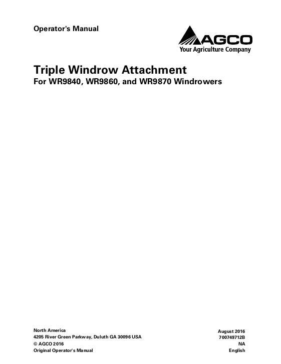 AGCO Triple Windrow Attachment (WR9840 WR9860 WR9870 Windrowers) Operator Manual 700749712B English