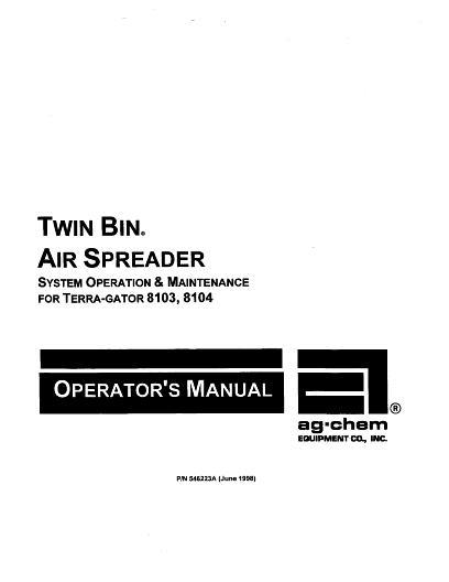 AGCO Twin Bin Air Spreader 8103 8104 TerraGator (system, 1998) Operator Manual AG546223 English