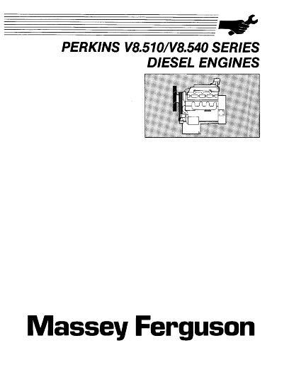 AGCO V8.510 V8.540 Perkins Engine Service Manual 1449240M1 English