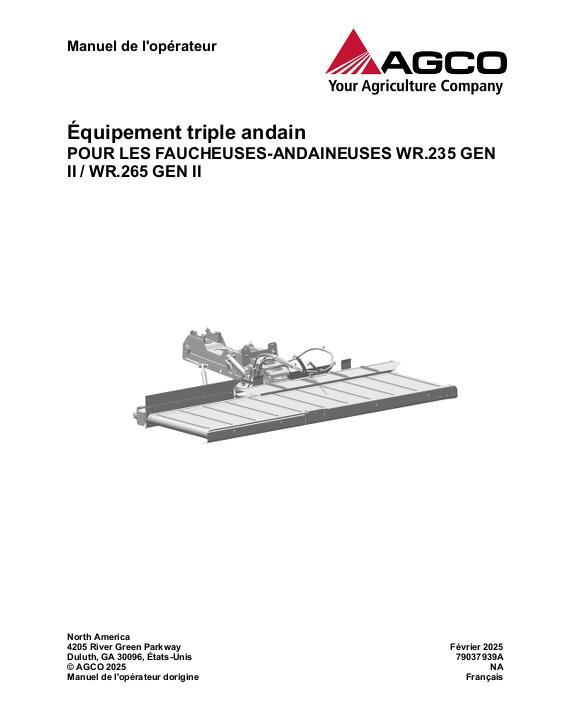 AGCO WR.235 WR.265 GEN II TRIPLE WINDROW ATTACHMENT Operator Manual 79037939A French