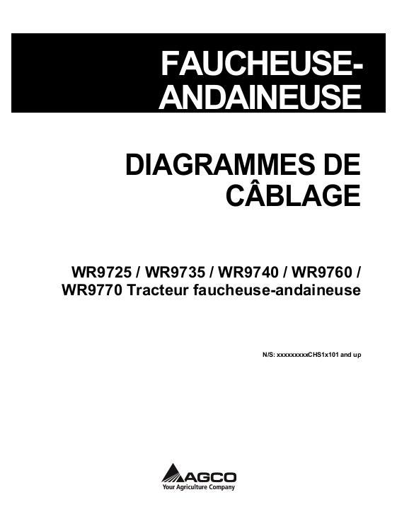 AGCO WR9725 WR9735 WR9740 WR9760 WR9770 (wiring, eff CHSxx101) Operator Manual 700737740C French
