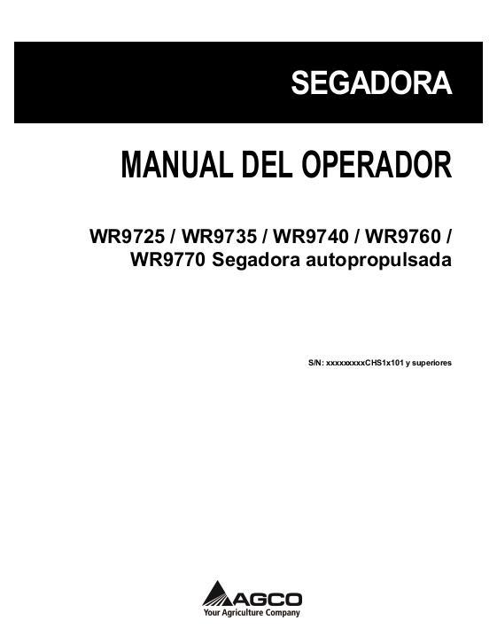 AGCO WR9725 WR9735 WR9740 WR9760 WR9770 (wiring, eff CHSxx101) Operator Manual 700737741C Spanish