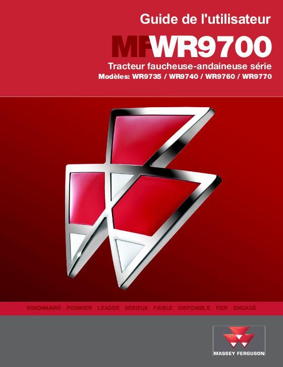 AGCO WR9735 WR9740 WR9760 WR9770 Windrower Tractor Operator Manual 700734809C French