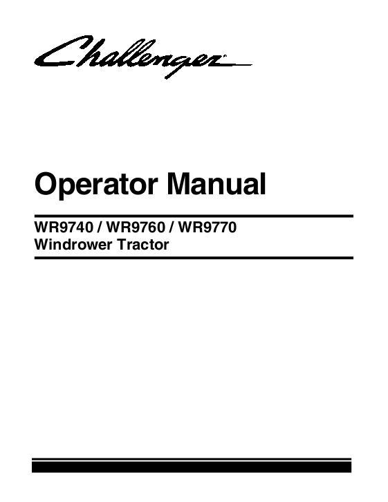 AGCO WR9740 WR9760 WR9770 Windrower Tractor (with DEF) Operator Manual 700737728D English