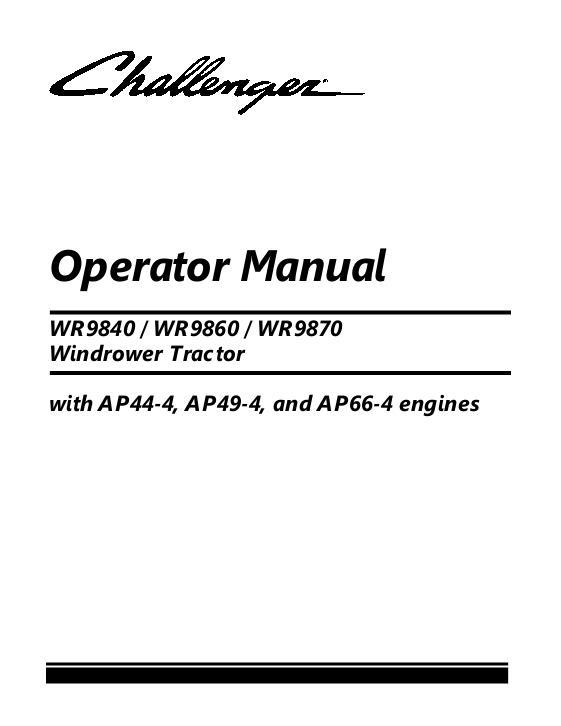 AGCO WR9840 WR9860 WR9870 Windrower Tractor Operator Manual 700743796B English