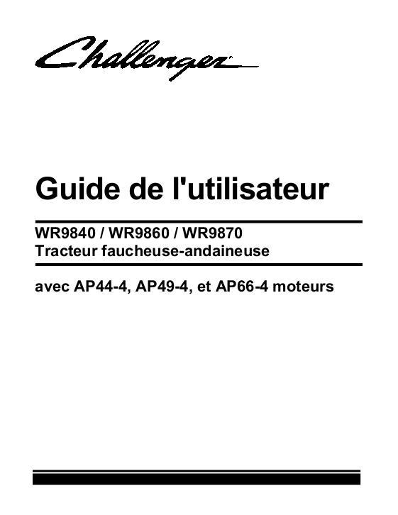 AGCO WR9840 WR9860 WR9870 Windrower Tractor Operator Manual 700743802B French