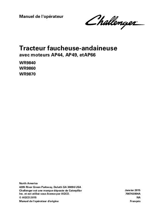 AGCO WR9840 WR9860 WR9870 Windrower Tractor Operator Manual 700743804A French
