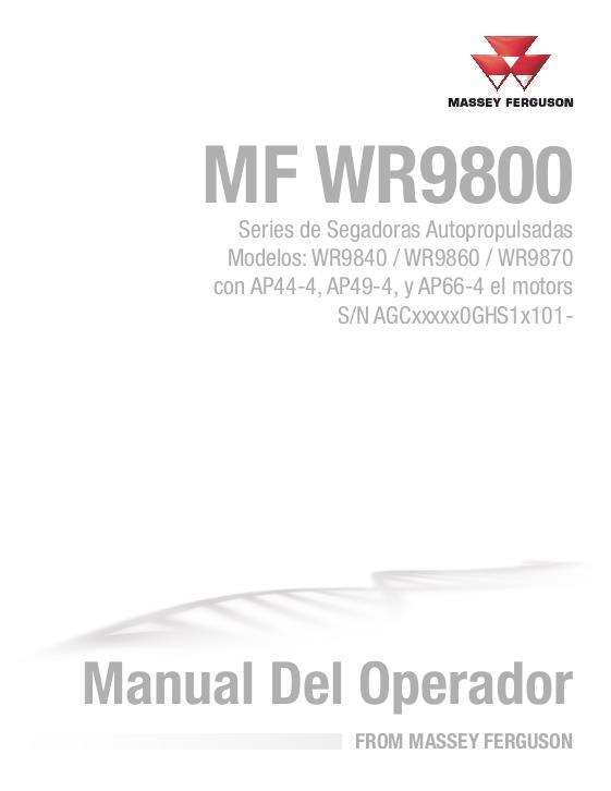 AGCO WR9840 WR9860 WR9870 Windrower Tractor (eff sn GHS1x101) Operator Manual 700748085B Spanish