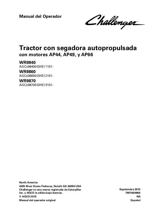 AGCO WR9840 WR9860 WR9870 Windrower (without DEF, eff GHS1x101) Operator Manual 700748088A Spanish