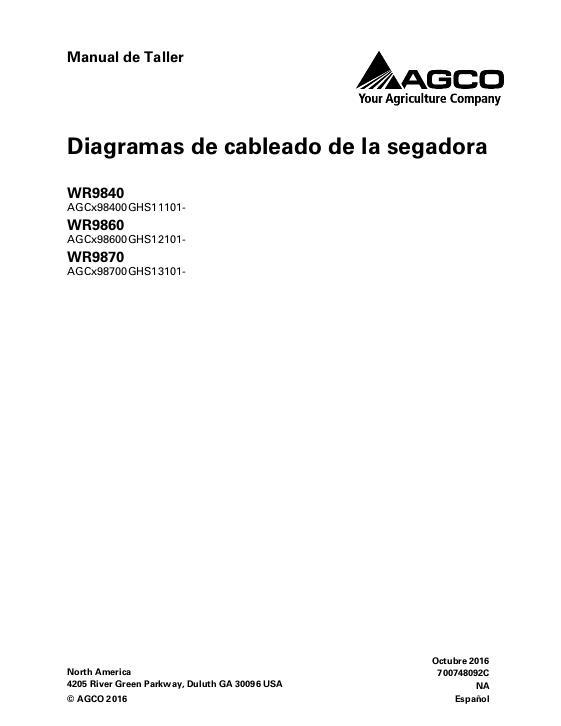 AGCO WR9840 WR9860 WR9870 Wiring Diagrams (eff sn GHS1x101) Operator Manual 700748092C Spanish