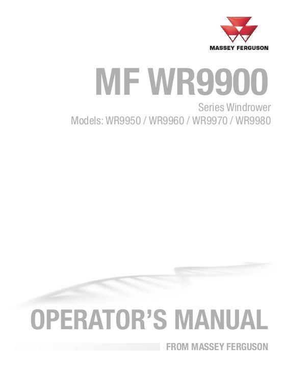 AGCO WR9950 WR9960 WR9970 WR9980 Windrower Operator Manual 700749140D English