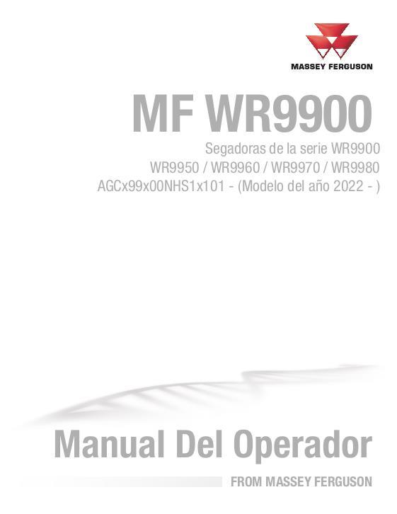 AGCO WR9950 WR9960 WR9970 WR9980 Windrower (eff sn NH, 2022) Operator Manual ACX3239850 Spanish